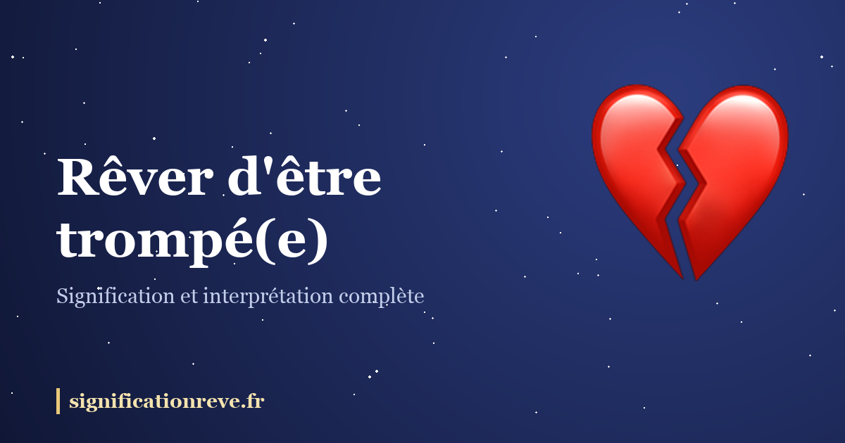Rêver d'être trompé(e) : illustration